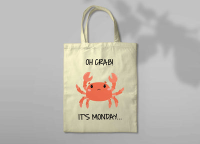 "OH CRAB! IT'S MONDAY " Canvas Tote Bag