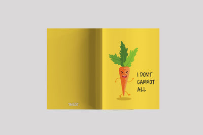 "I Don't Carrot All" Quote Composition Notebook