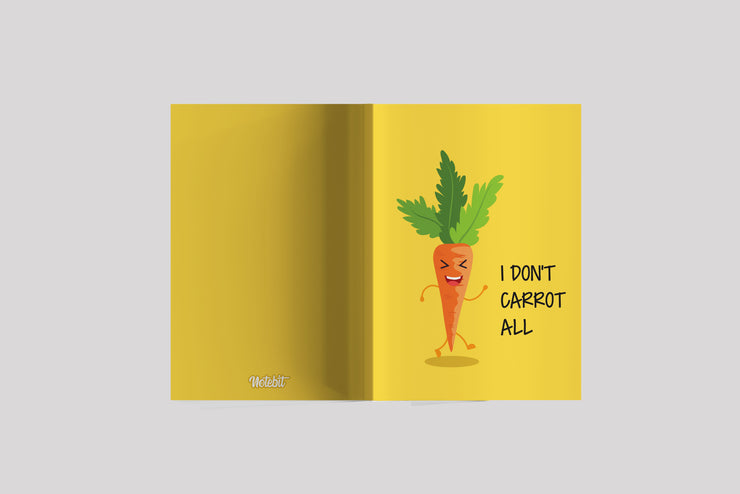 "I Don't Carrot All" Quote Composition Notebook