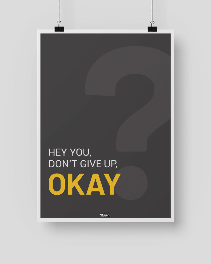 Don't Give Up Poster-Notebit