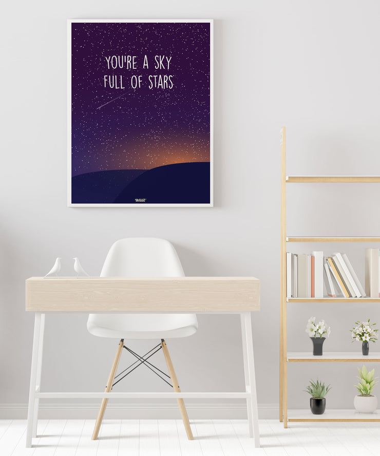 You're a Sky Full Of Stars Poster-Notebit